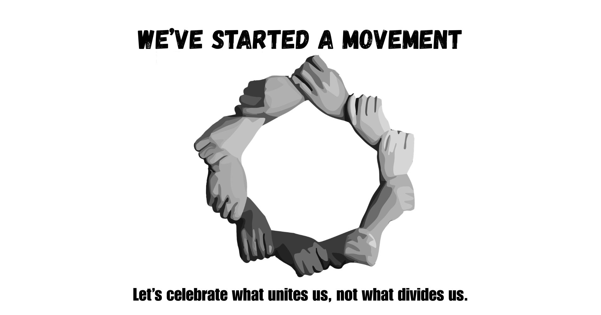 We’ve Started A Movement